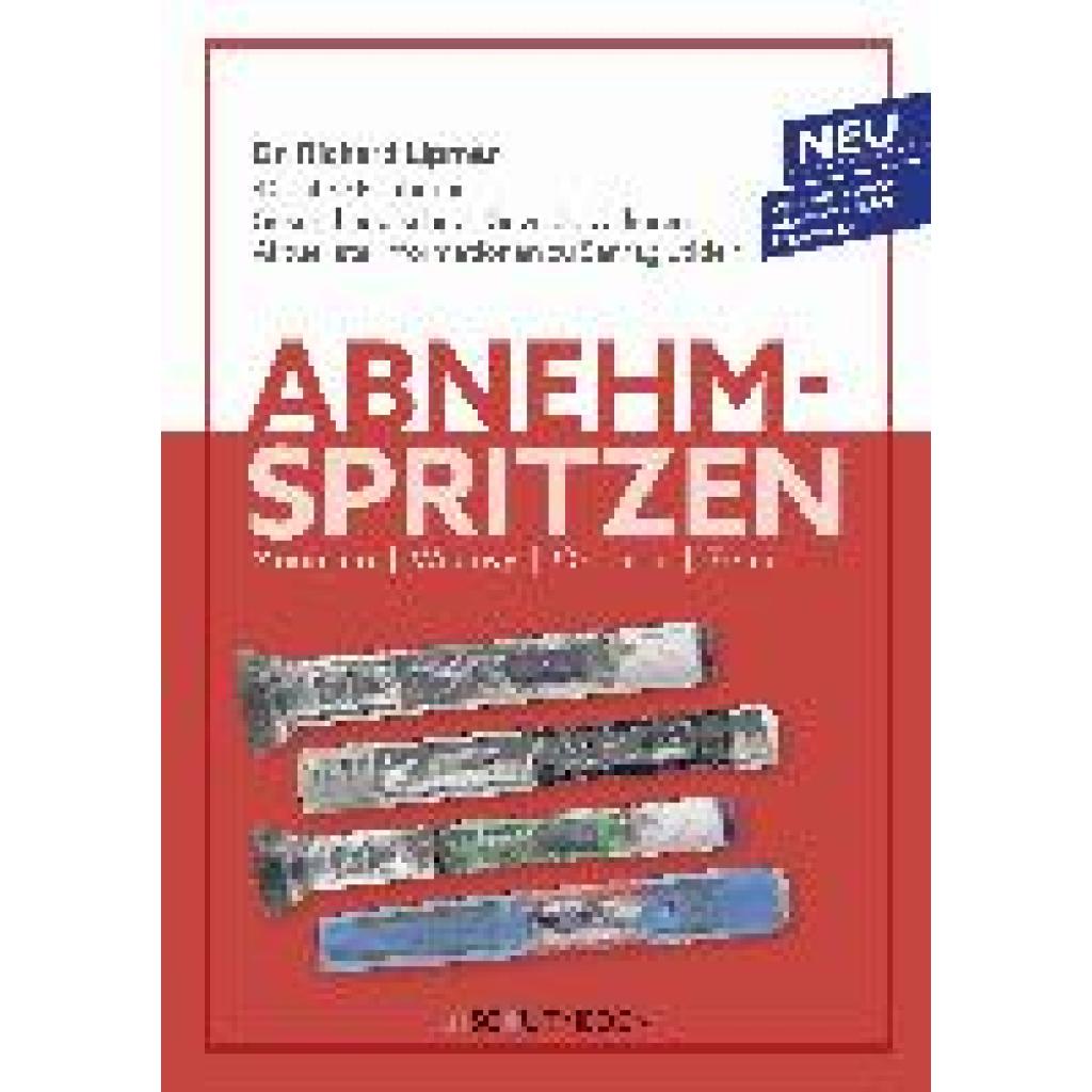 9783948309138 - Abnehmspritzen - Dr Richard Lipman Daniela Fleischmann Kartoniert (TB)