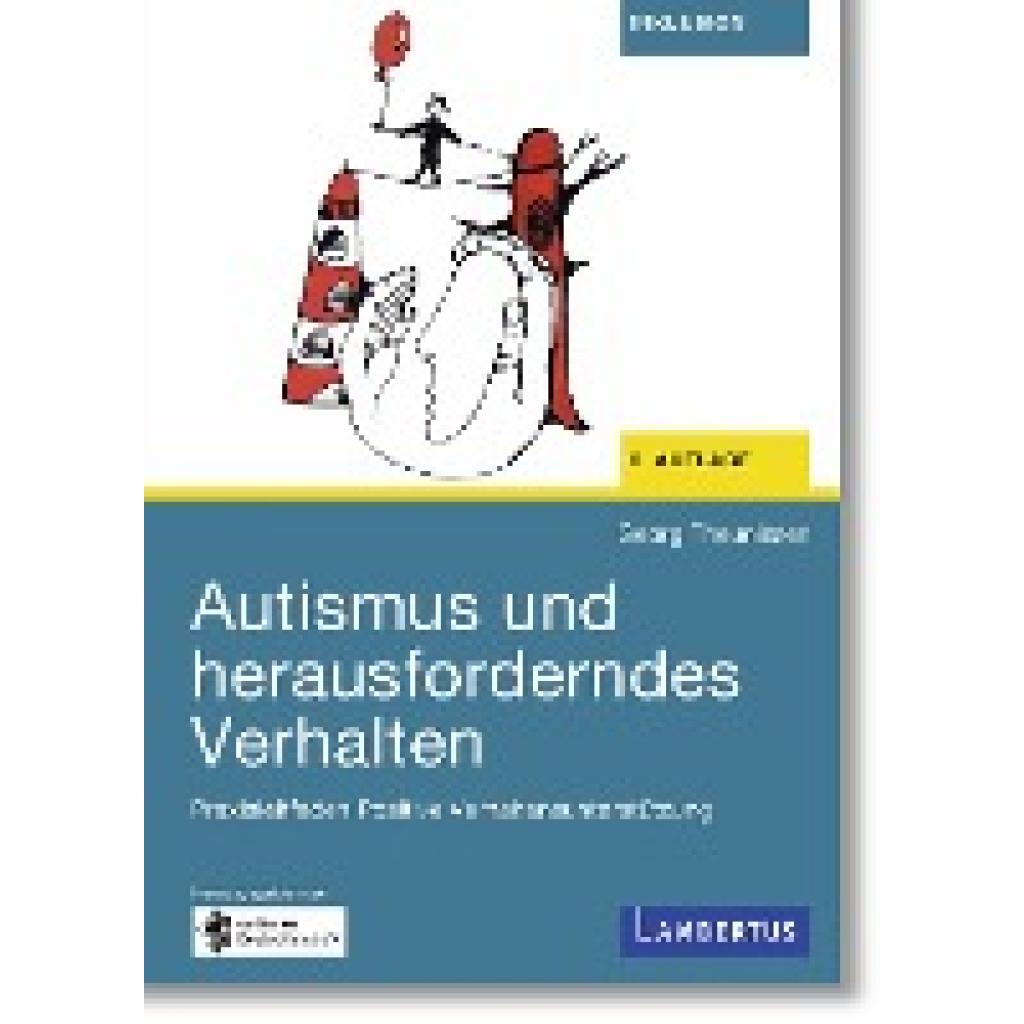 9783784136868 - Autismus und herausforderndes Verhalten - Georg Theunissen Kartoniert (TB) 9783784136868 - Autismus und herausforderndes Verhalten - Georg Theunissen Kartoniert (TB)