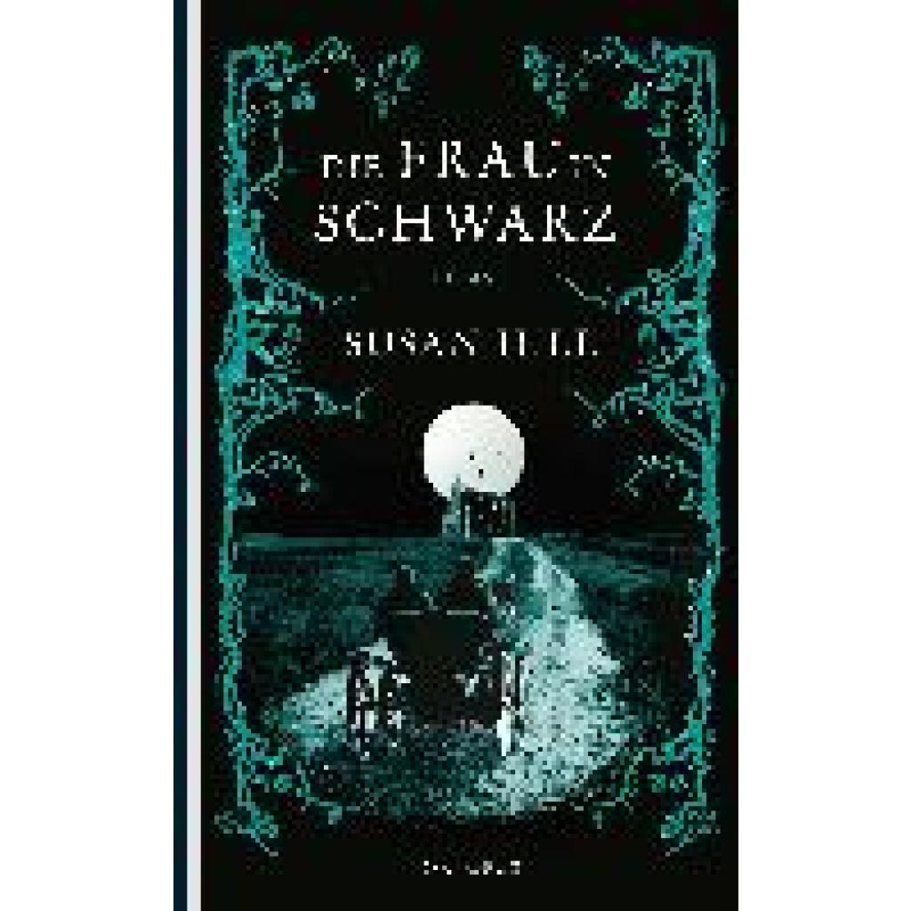 9783311300304 - Die Frau in Schwarz - Susan Hill Gebunden