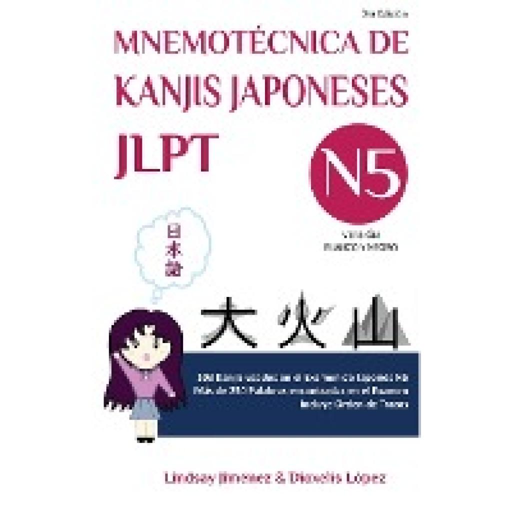 Jimenez, Lindsay: MNEMOTECNICA DE KANJIS JAPONESES JLPT N5