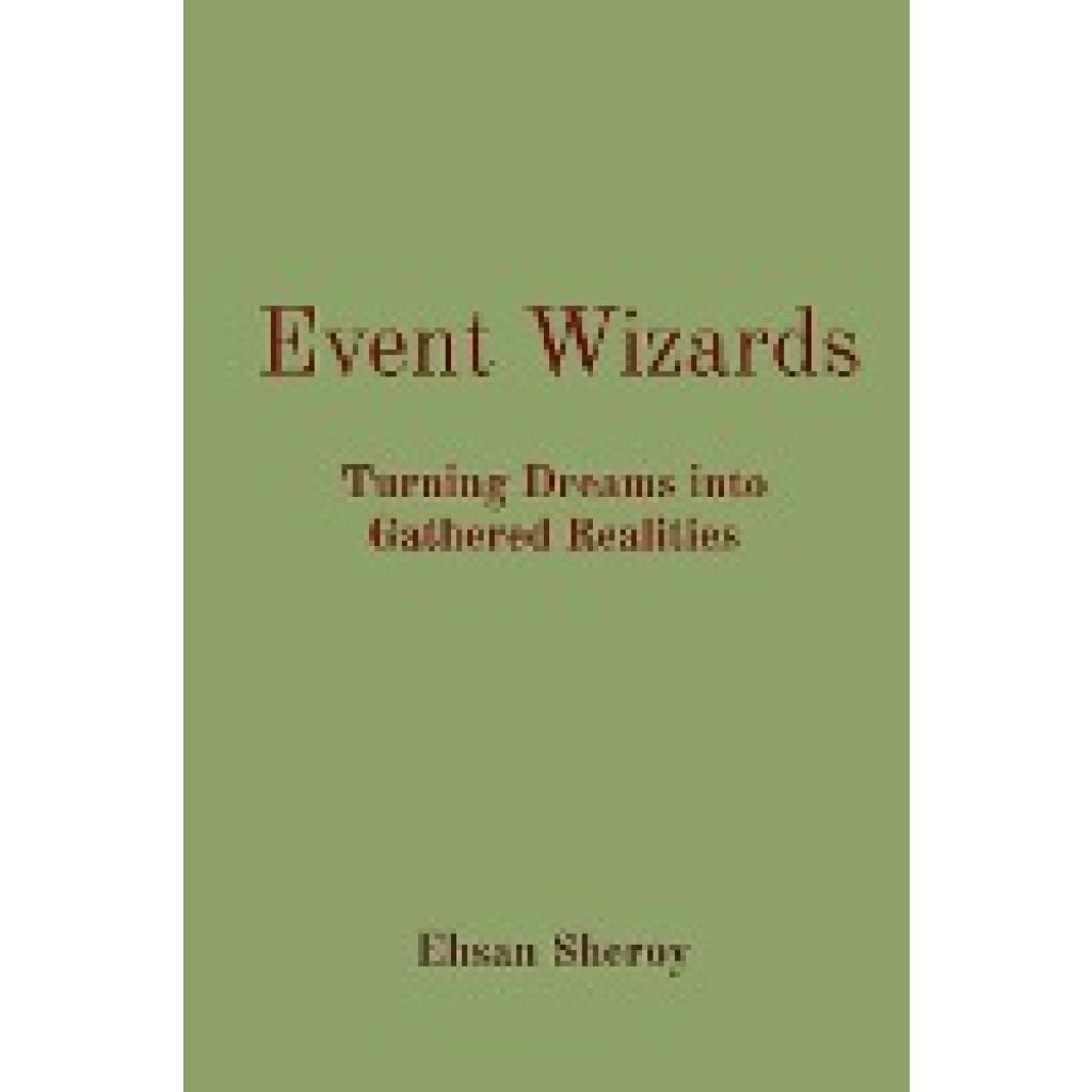 Sheroy, Ehsan: Event Wizards