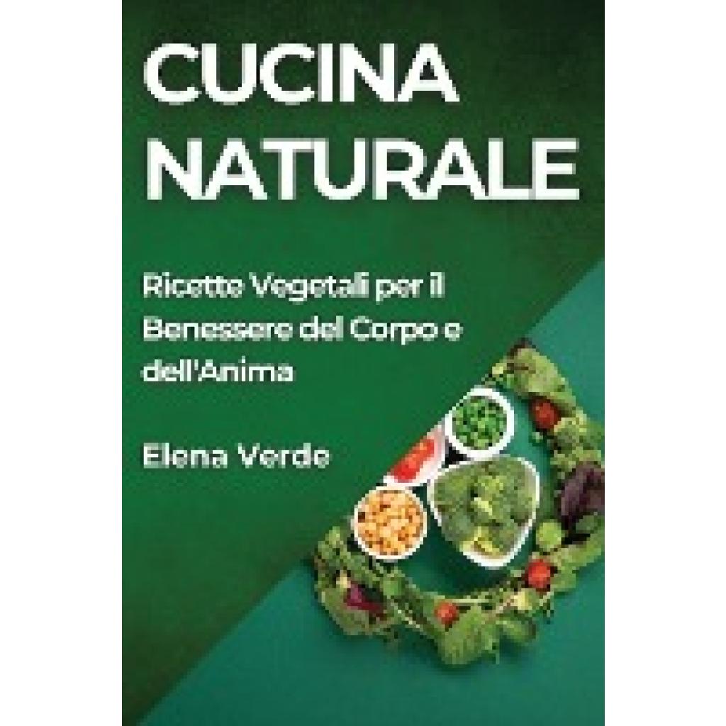 Verde, Elena: Cucina Naturale