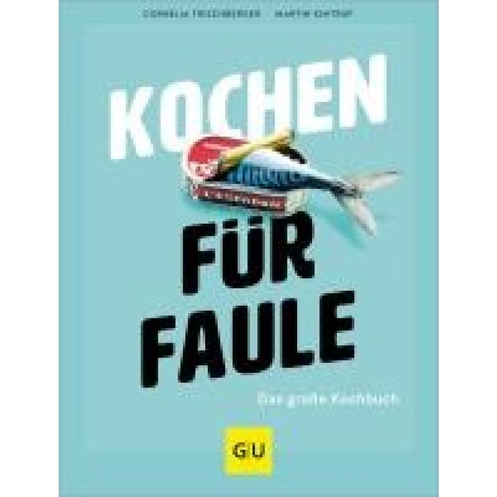 9783833893582 - Kochen für Faule - Cornelia Trischberger Martin Kintrup Gebunden