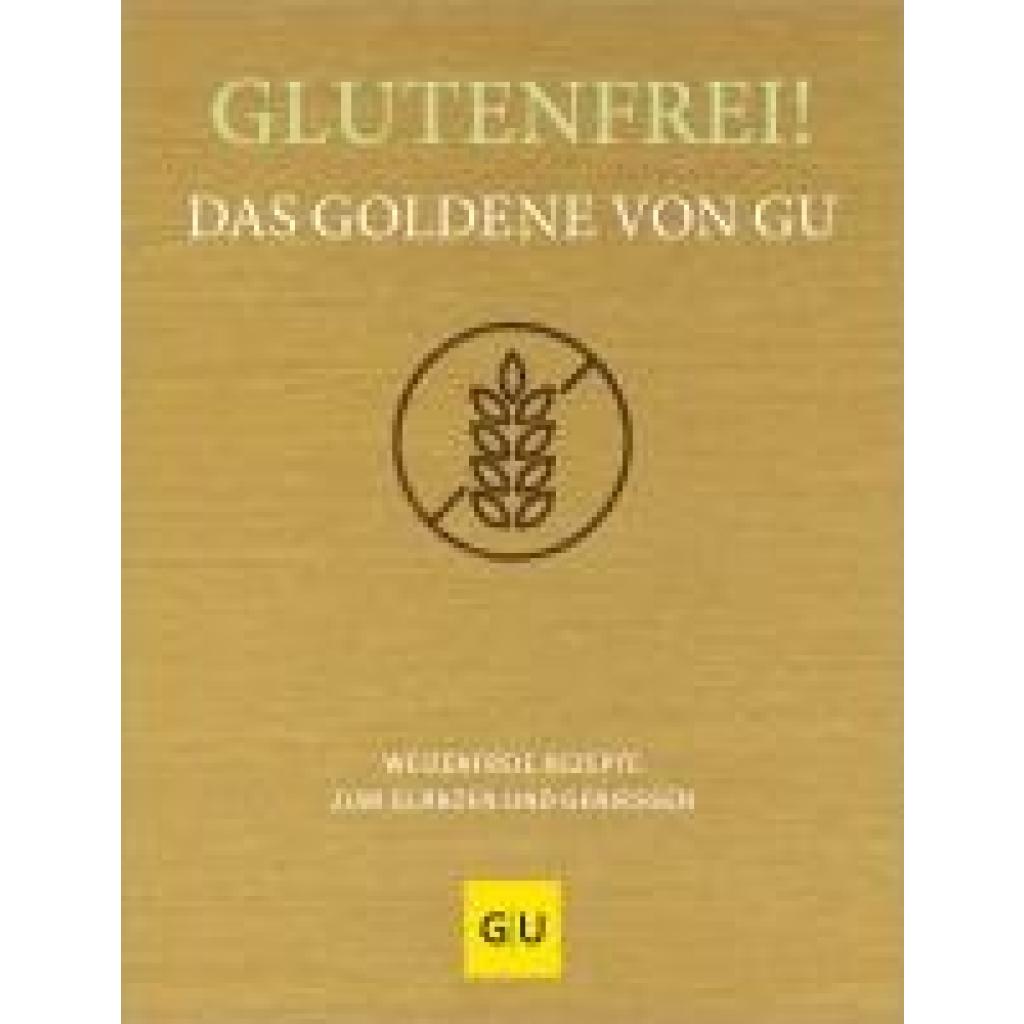 9783833892899 - Glutenfrei! Das Goldene von GU Gebunden