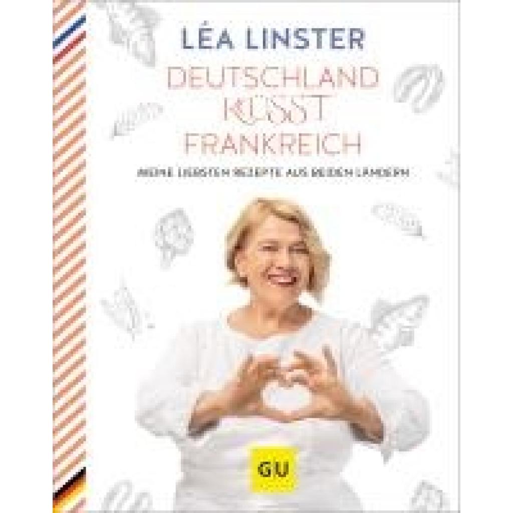 Linster, Léa: Deutschland küsst Frankreich