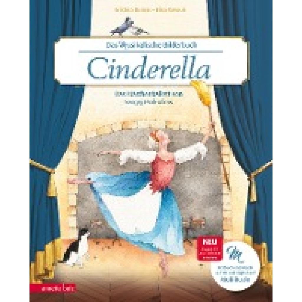 9783219119435 - Das musikalische Bilderbuch mit CD und zum Streamen   Cinderella (Das musikalische Bilderbuch mit CD im Buch und zum Streamen) - Kristina Dumas Gebunden