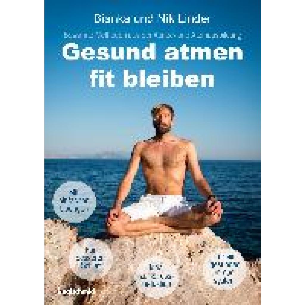 Linder, Nik: Gesund atmen - fit bleiben