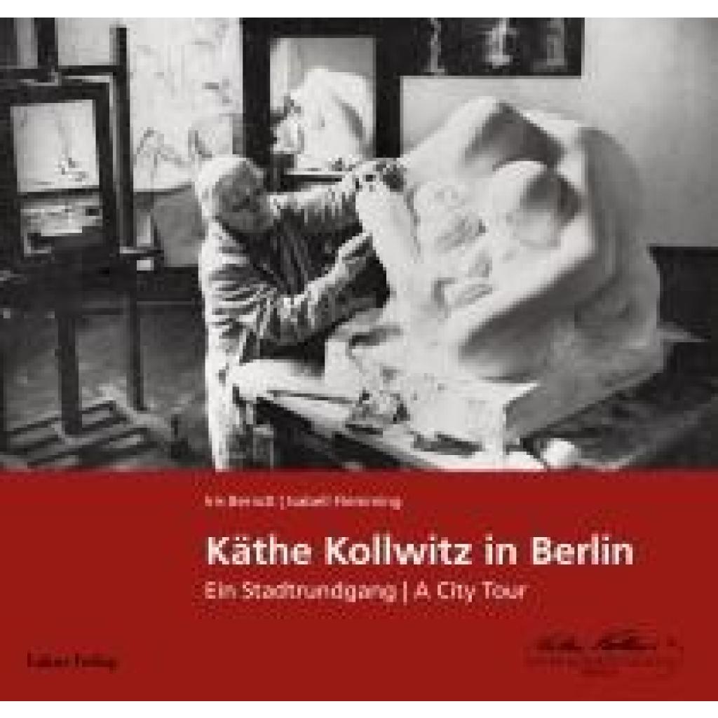 9783867324687 - Käthe Kollwitz in Berlin - Iris Berndt Isabell Flemming Kartoniert (TB)