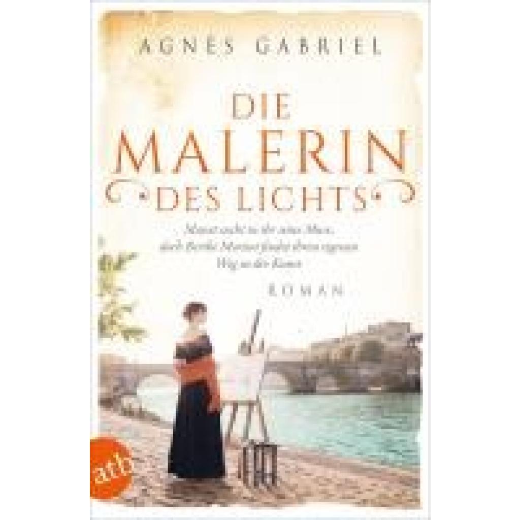 9783746639642 - Die Malerin des Lichts   Außergewöhnliche Frauen zwischen Aufbruch und Liebe Bd15 - Agnès Gabriel Taschenbuch