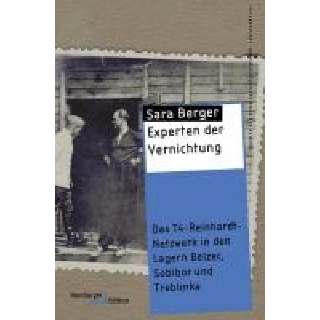 9783868542684 - Studien zur Gewaltgeschichte des 20 Jahrhunderts   Experten der Vernichtung - Sara Berger Kartoniert (TB)