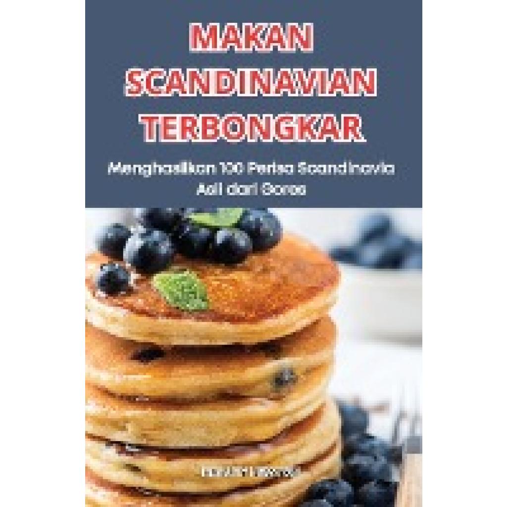 Harley Newton: MAKAN SCANDINAVIAN TERBONGKAR