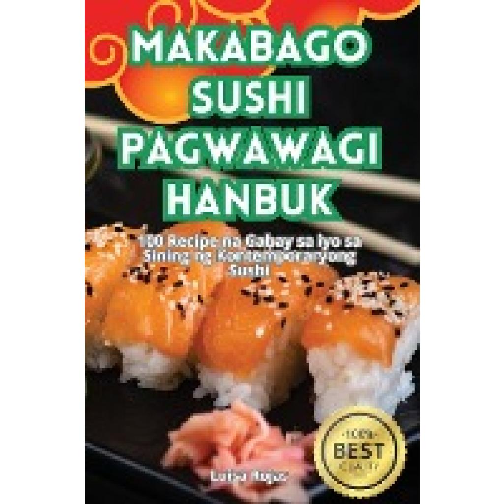 Luisa Rojas: MAKABAGO SUSHI PAGWAWAGI HANBUK