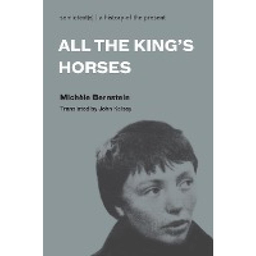 Bernstein, Michele: All the King's Horses