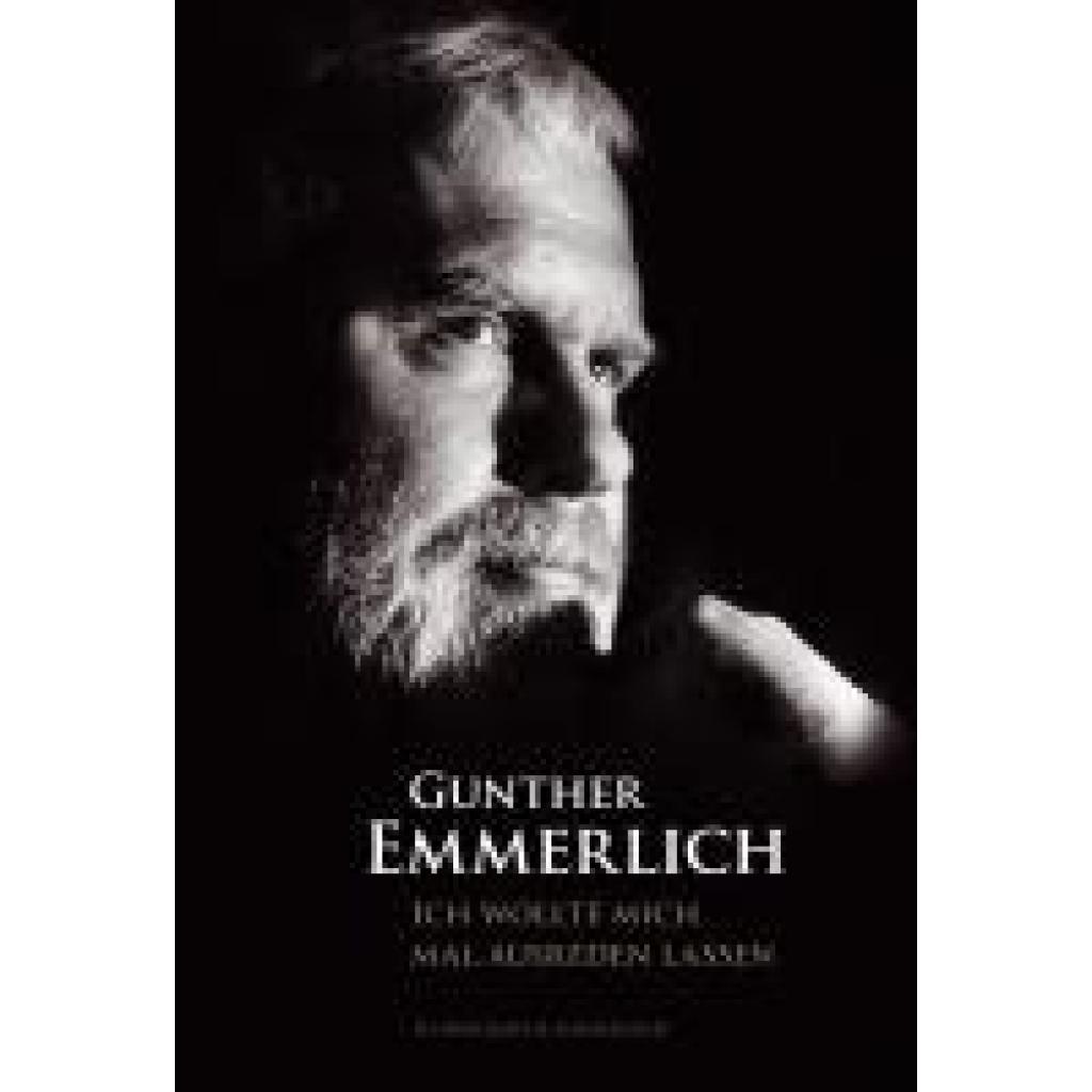 9783862658459 - ICH WOLLTE MICH MAL AUSREDEN LASSEN (Teil 1 der Autobiografie Paperback) - Gunther Emmerlich Kartoniert (TB)