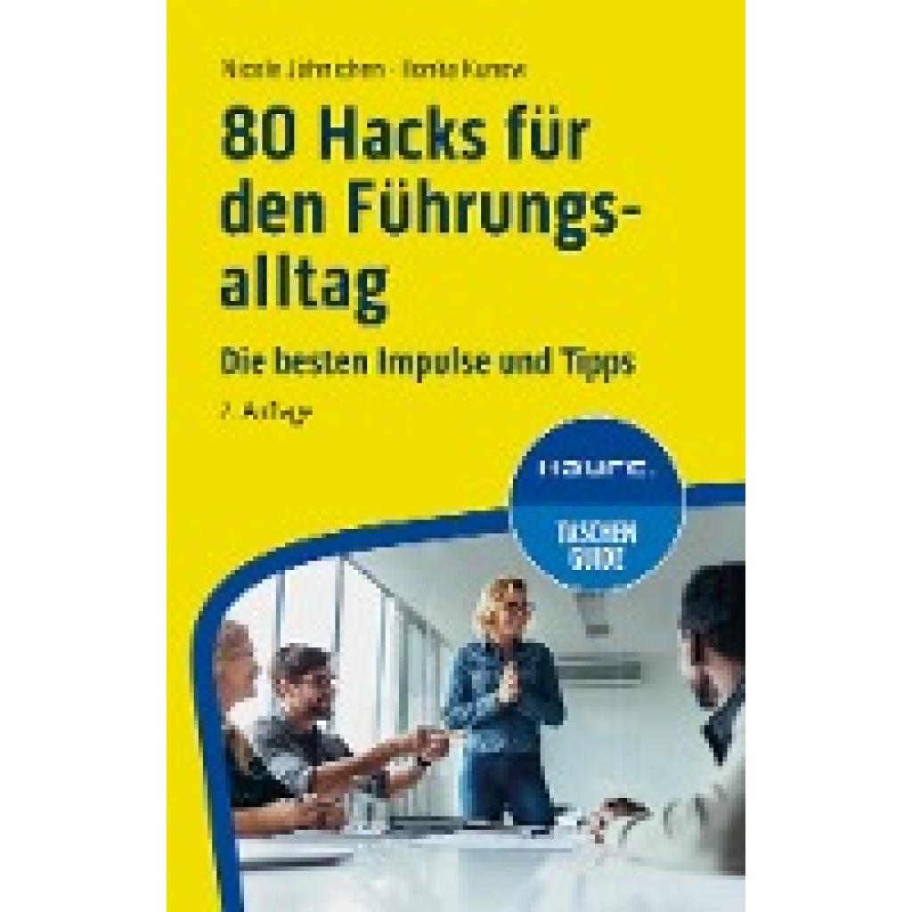 9783648177358 - 80 Hacks für den Führungsalltag - Nicole Jähnichen Ilonka Kunow Kartoniert (TB)