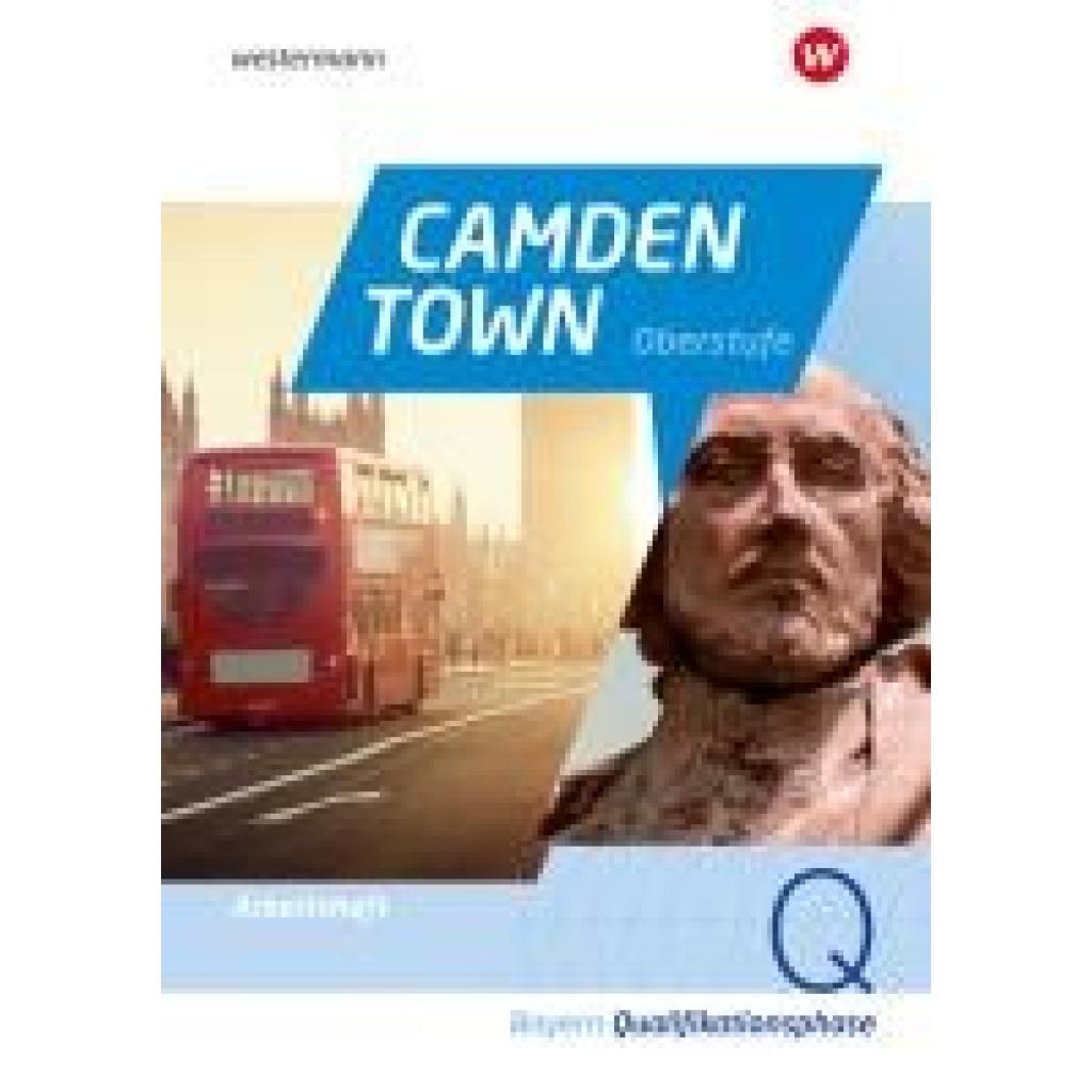 9783425730967 - Camden Town Oberstufe Arbeitsheft Qualifikationsphase Für die Sekundarstufe II in Bayern