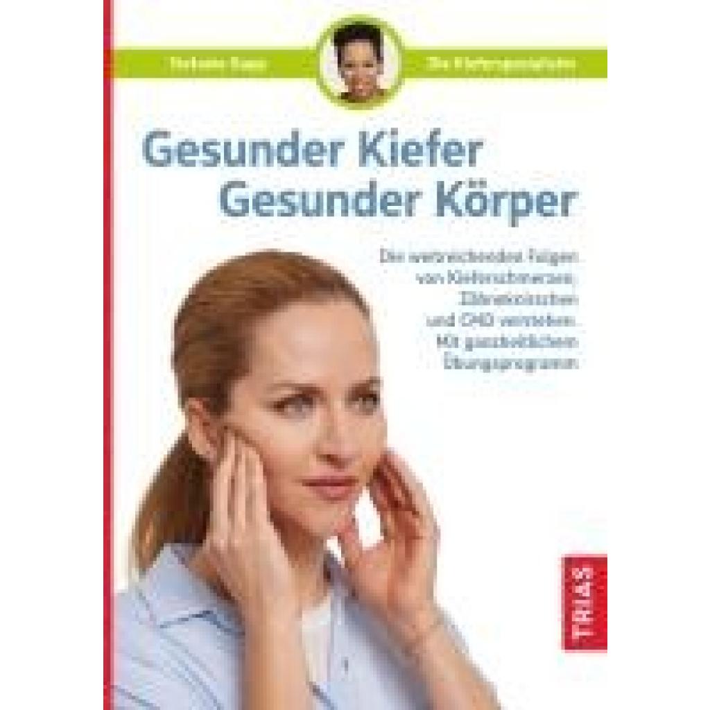 9783432115023 - Gesunder Kiefer - Gesunder Körper - Stefanie Kapp Kartoniert (TB)