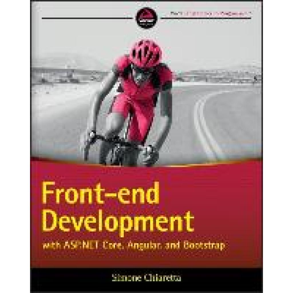 Chiaretta, Simone: Front-end Development with ASP.NET Core, Angular, and Bootstrap