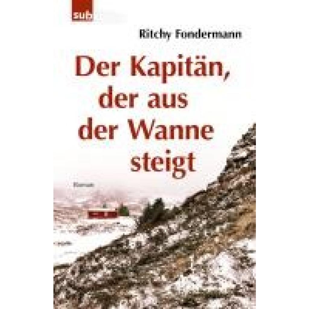 9783948949334 - Der Kapitän der aus der Wanne steigt - Ritchy Fondermann Kartoniert (TB)