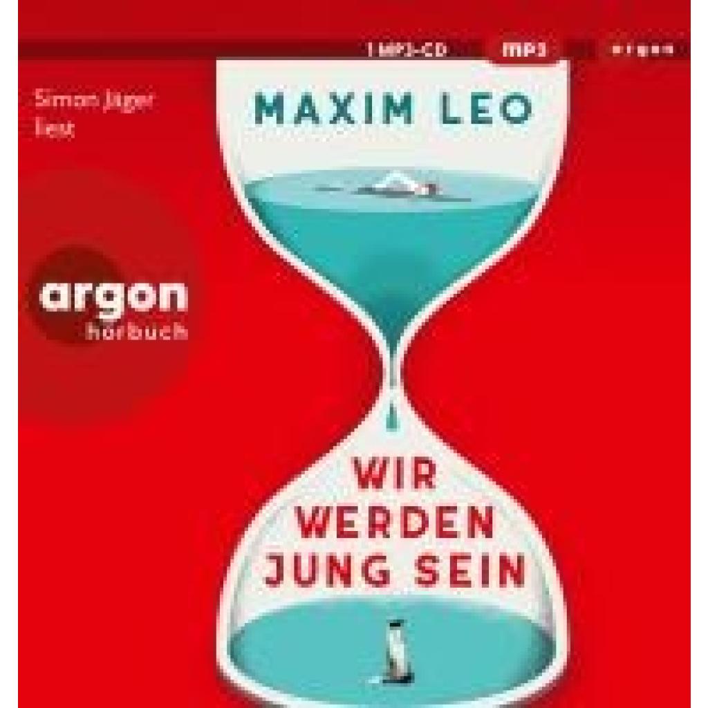 Leo, Maxim: Wir werden jung sein