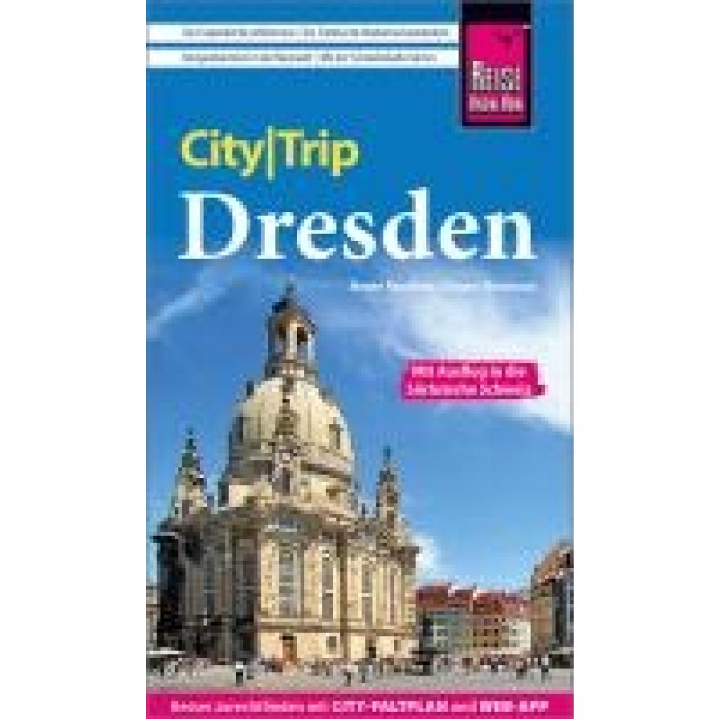 9783831738816 - Bosenius Jürgen Reise Know-How CityTrip Dresden mit Auslug in die Sächsische Schweiz