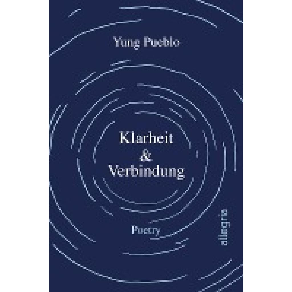 Pueblo, Yung: Klarheit & Verbindung