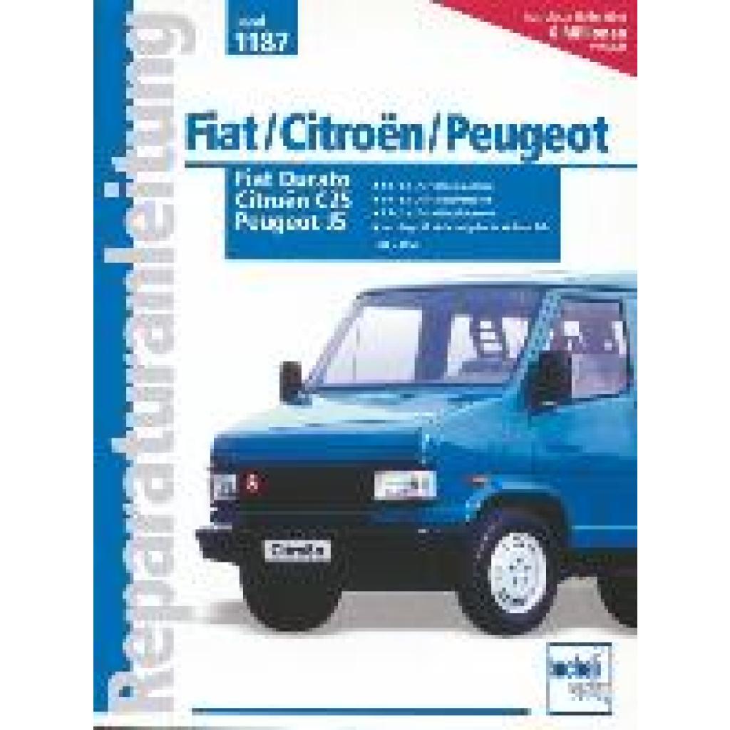 9783716818930 - - GEBRAUCHT Fiat Ducato   Peugeot J5   Citroën C25 (Reparaturanleitungen) - Preis vom 02072023 051058 h