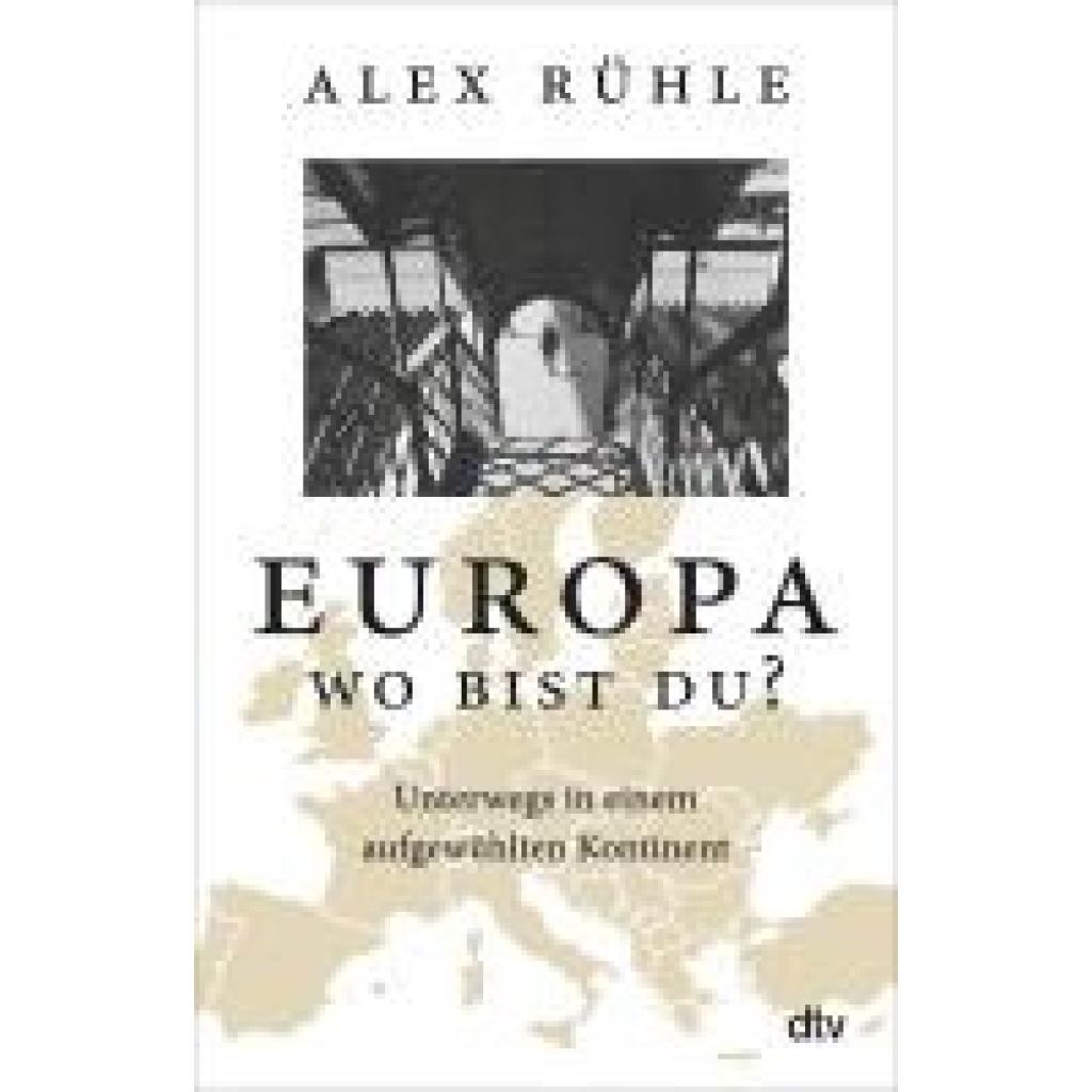 9783423352345 - Europa - wo bist du? - Alex Rühle Taschenbuch 9783423352345 - Europa - wo bist du? - Alex Rühle Taschenbuch