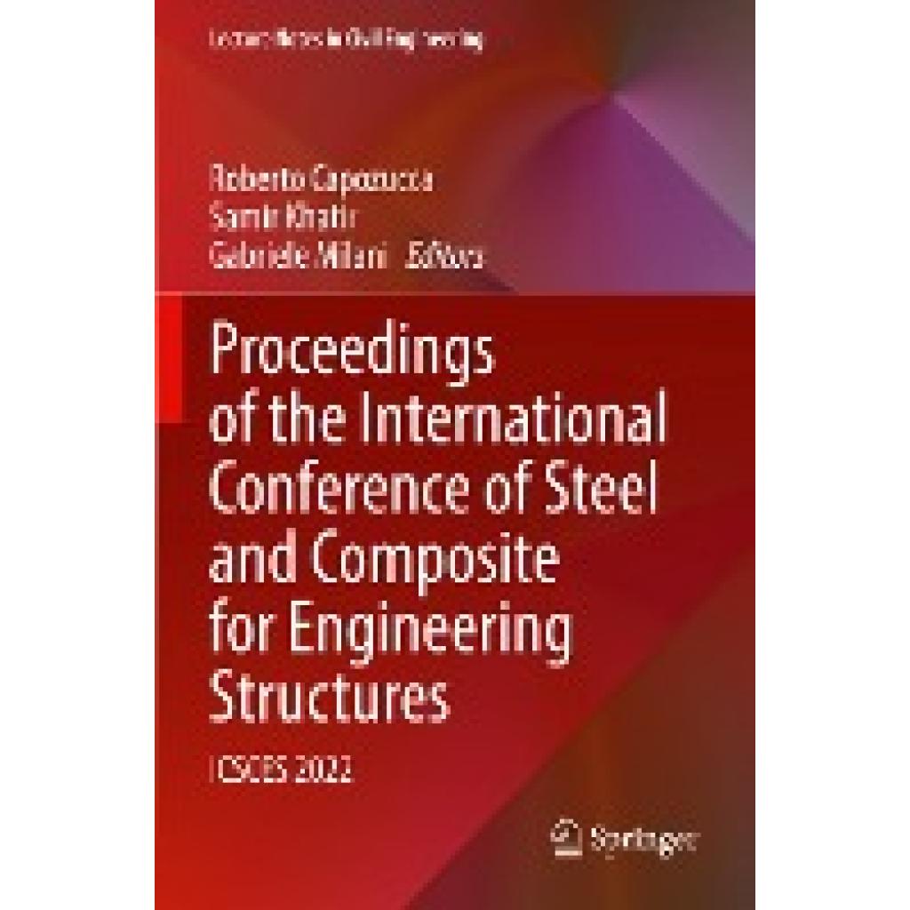 Proceedings of the International Conference of Steel and Composite for Engineering Structures