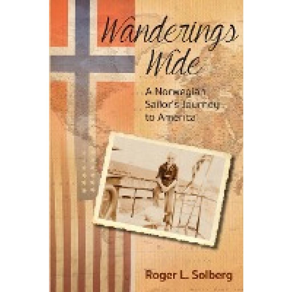 Solberg, Roger L.: Wanderings Wide