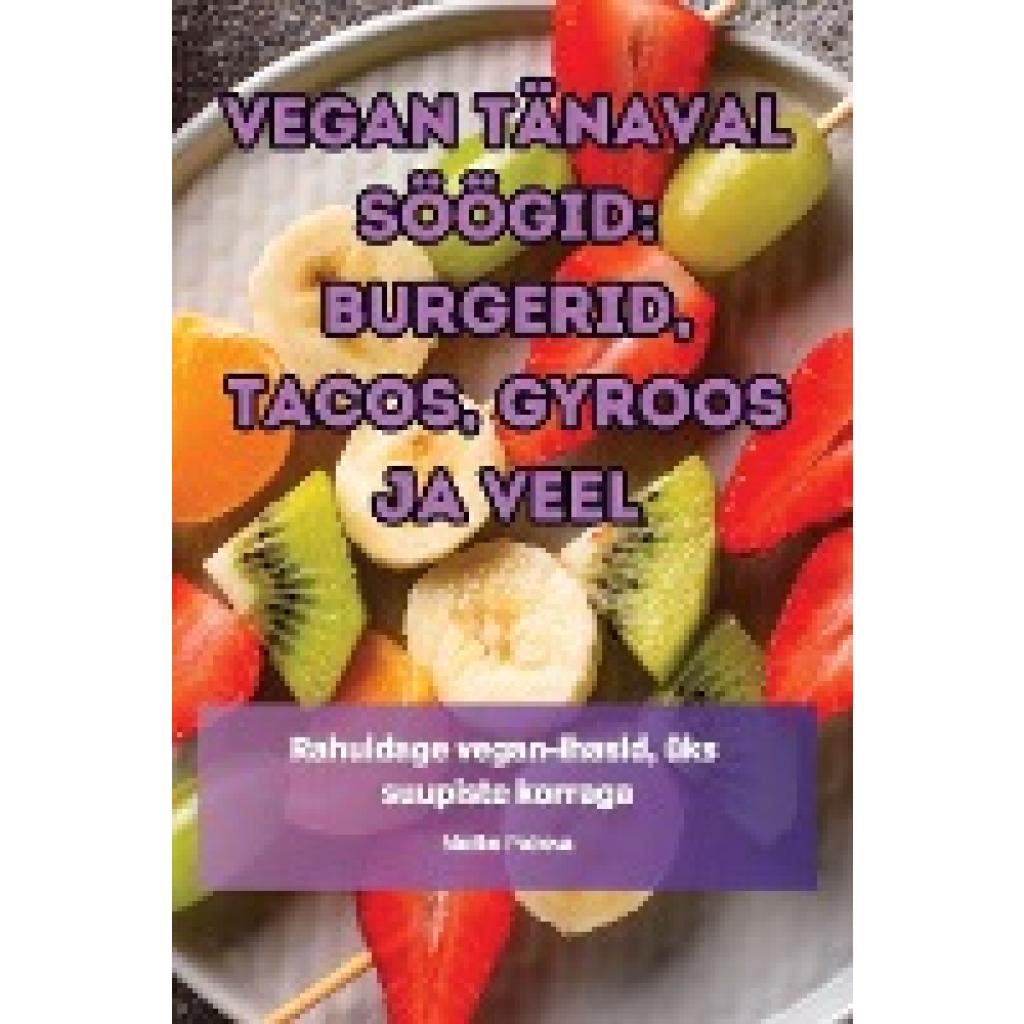 Merike Petrova: VEGAN TÄNAVAL SÖÖGID