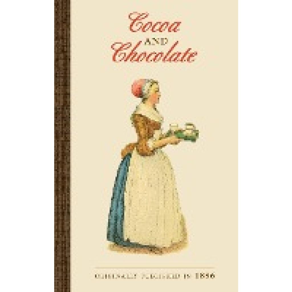 Bugbee, James Mckellar: Cocoa and Chocolate