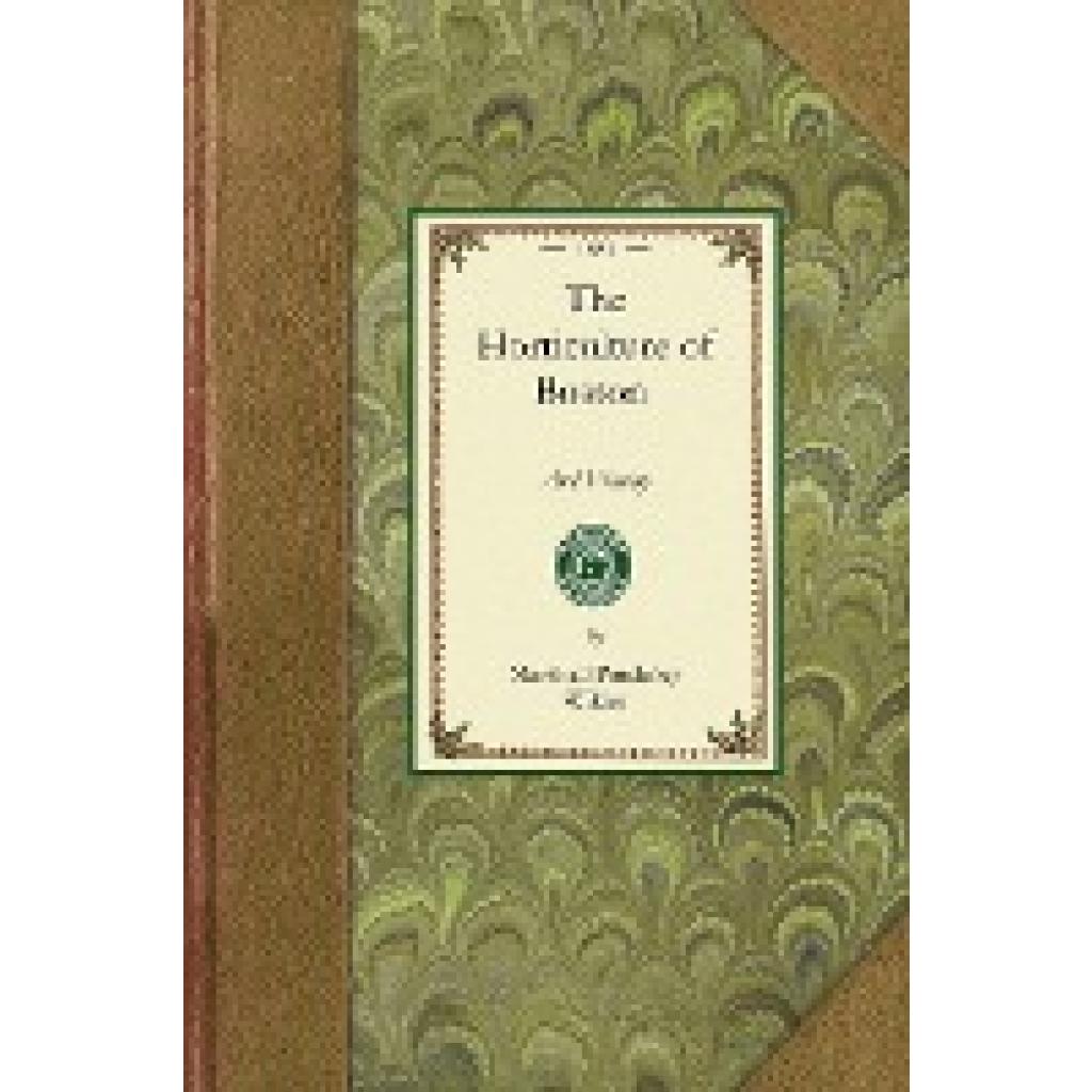 Marshall Pinckney Wilder: The Horticulture of Boston