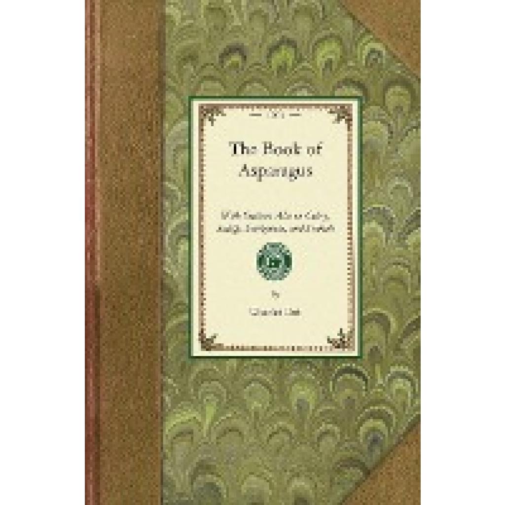 Charles Ilot: The Book of Asparagus