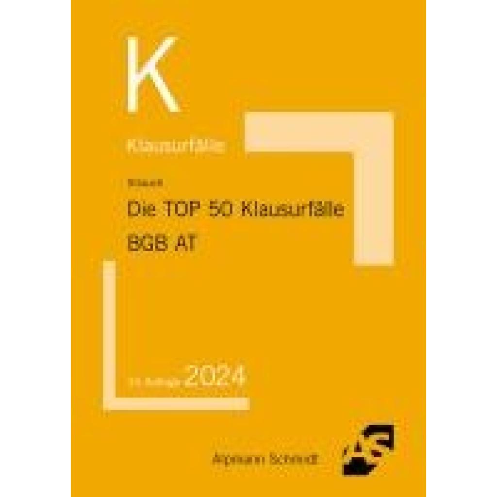 Strauch, Oliver: Die TOP 50 Klausurfälle BGB AT