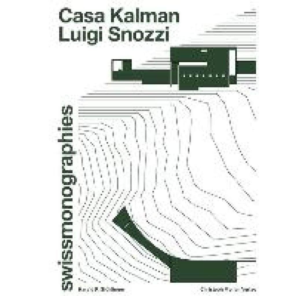 9783856169787 - Luigi Snozzi - Casa Kalman - Harald R Stühlinger Gebunden