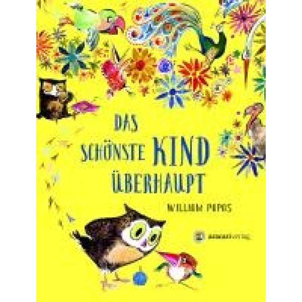 9783907114353 - Das schönste Kind überhaupt - William «Bill» Papas Gebunden