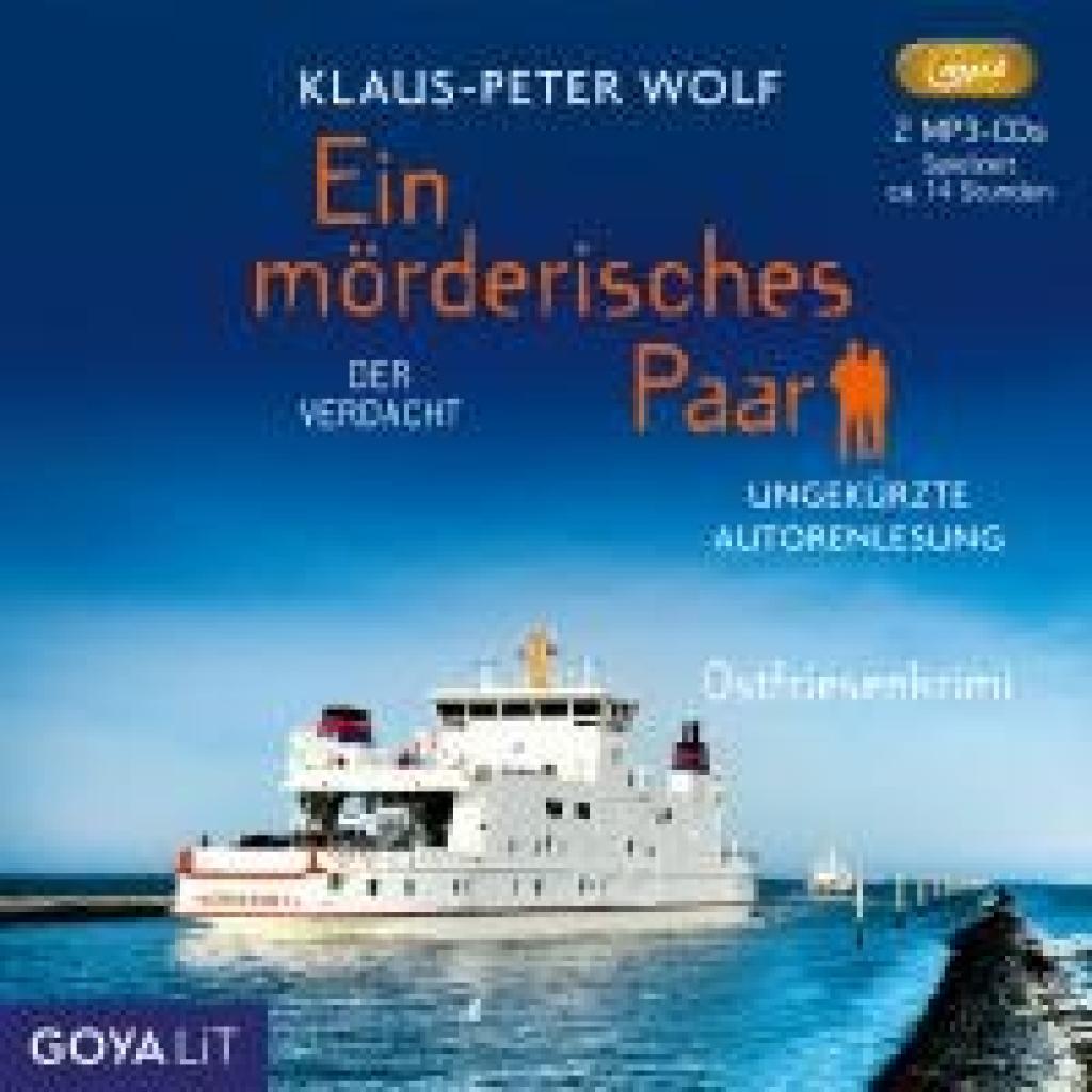 Wolf, Klaus-Peter: Ein mörderisches Paar. Der Verdacht