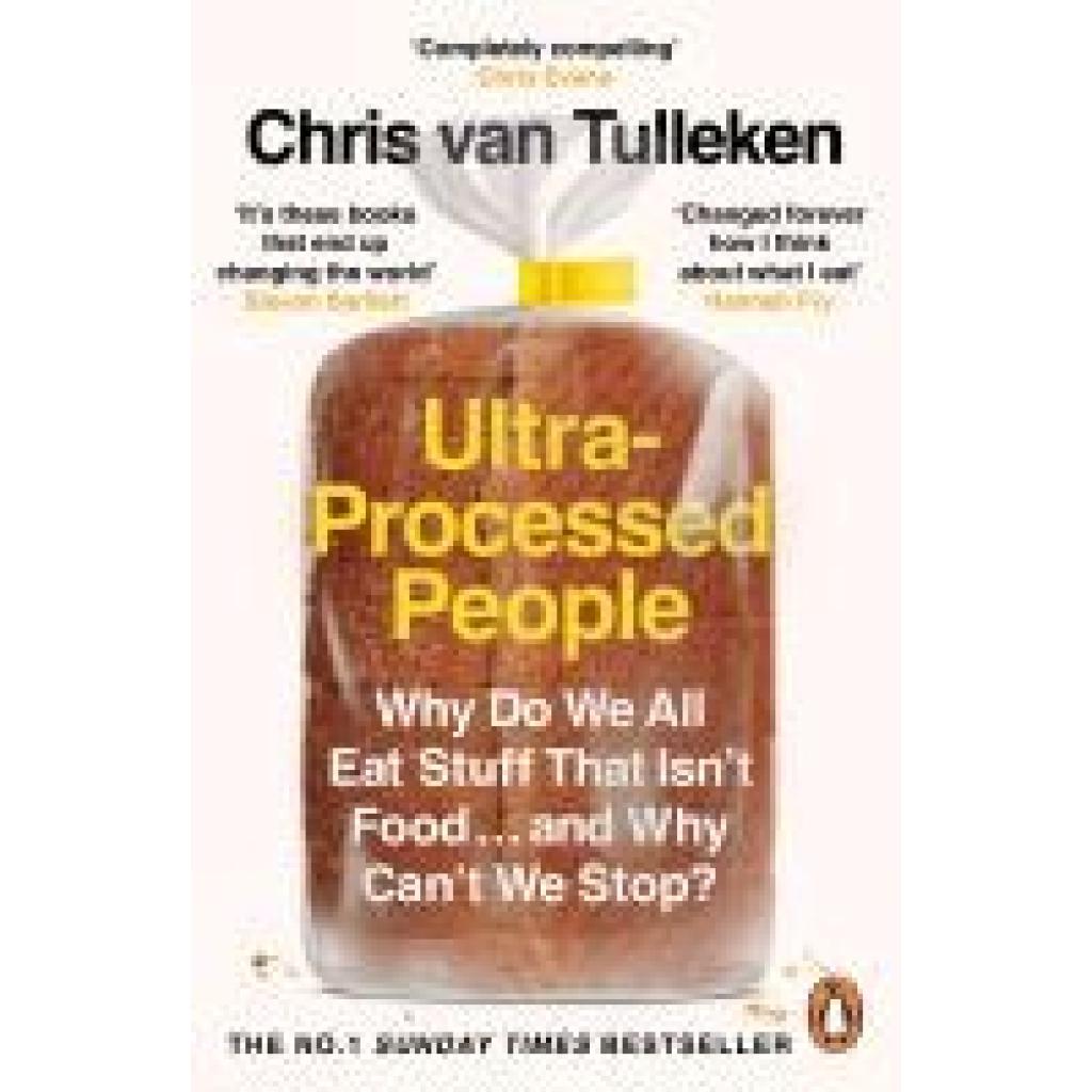 9781529160222 - Ultra-Processed People - Chris van Tulleken Kartoniert (TB) 9781529160222 - Ultra-Processed People - Chris van Tulleken Kartoniert (TB)
