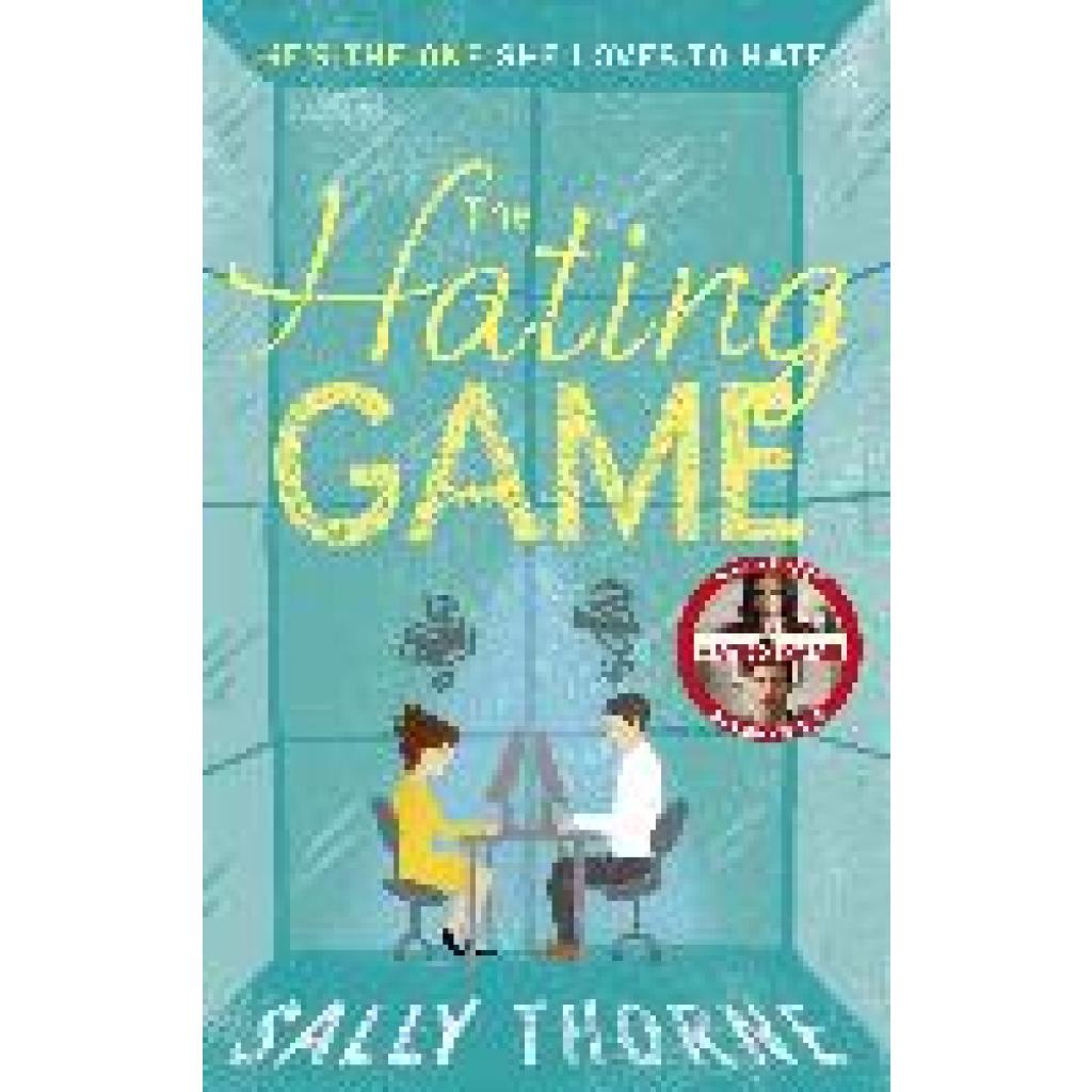 Thorne, Sally: The Hating Game