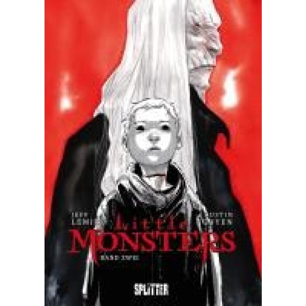 Lemire, Jeff: Little Monsters. Band 2