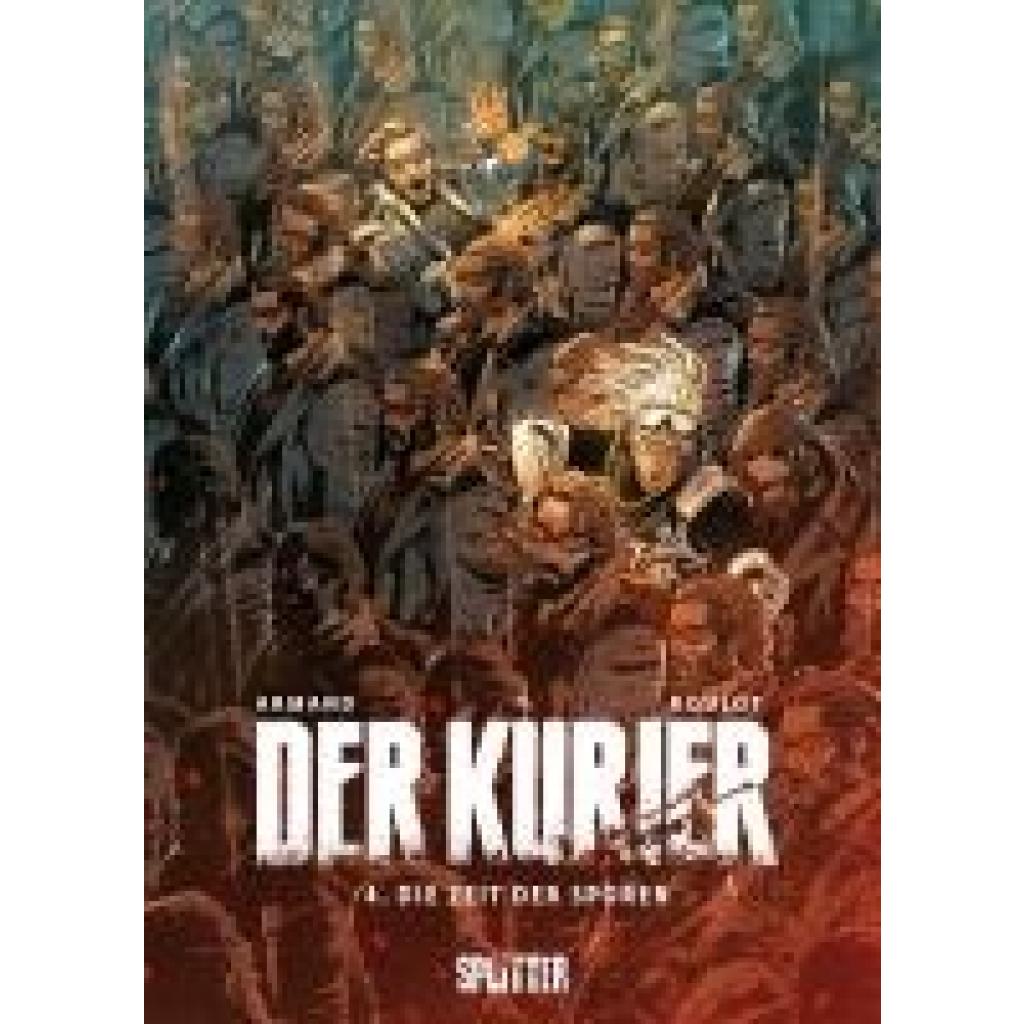 Roulot, Tristan: Der Kurier. Band 4