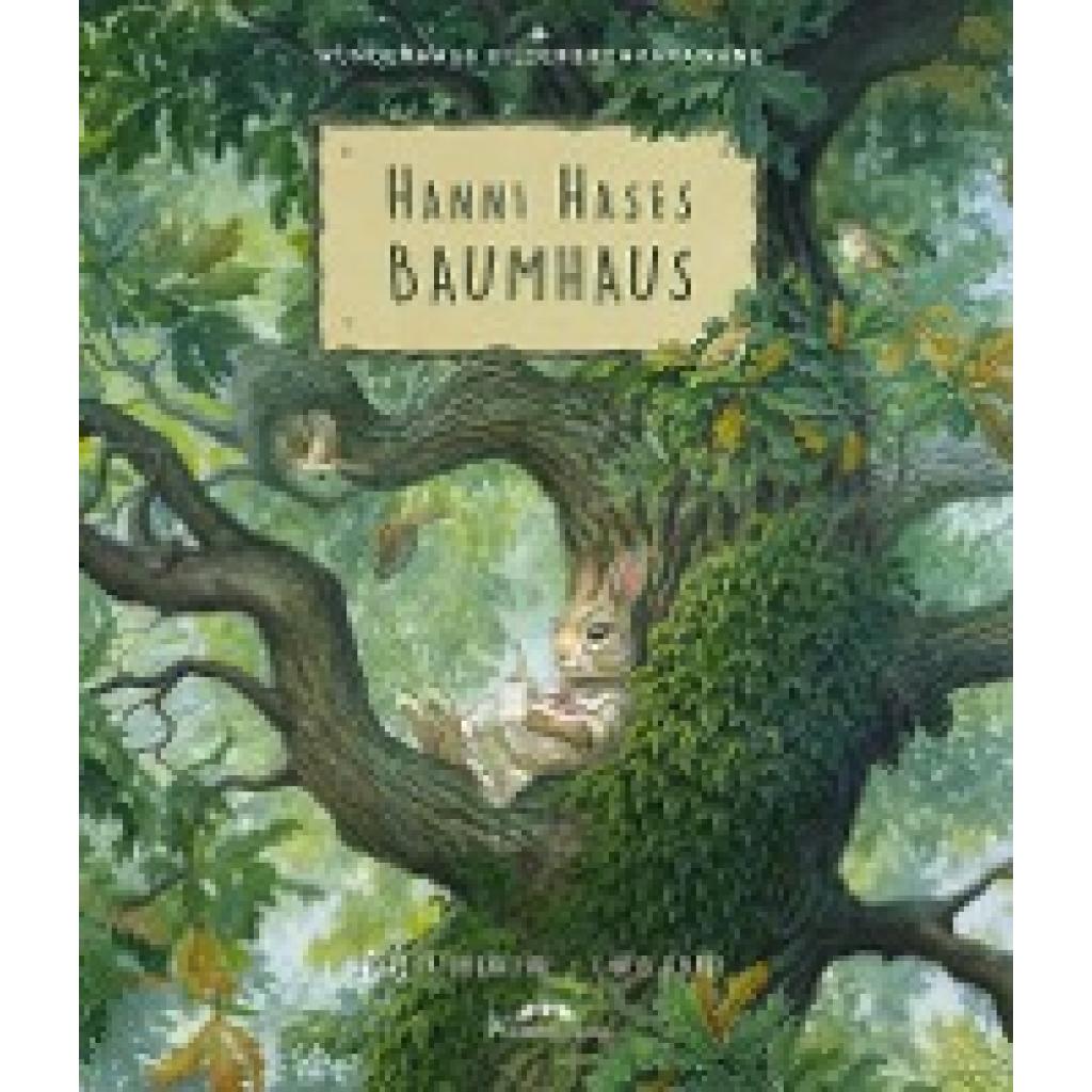 9783963720963 - Hanni Hases Baumhaus - Steve Richardson Gebunden