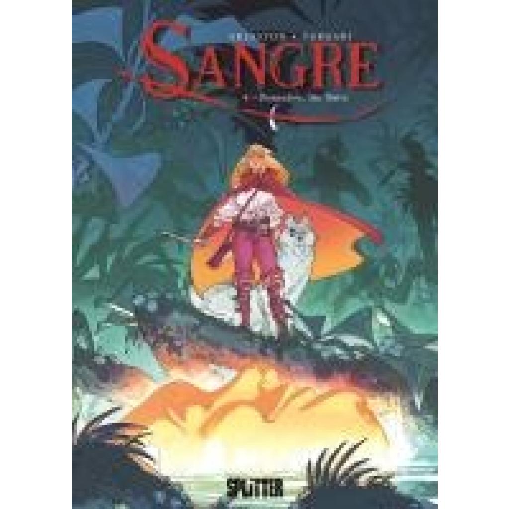 Arleston, Christophe: Sangre. Band 4