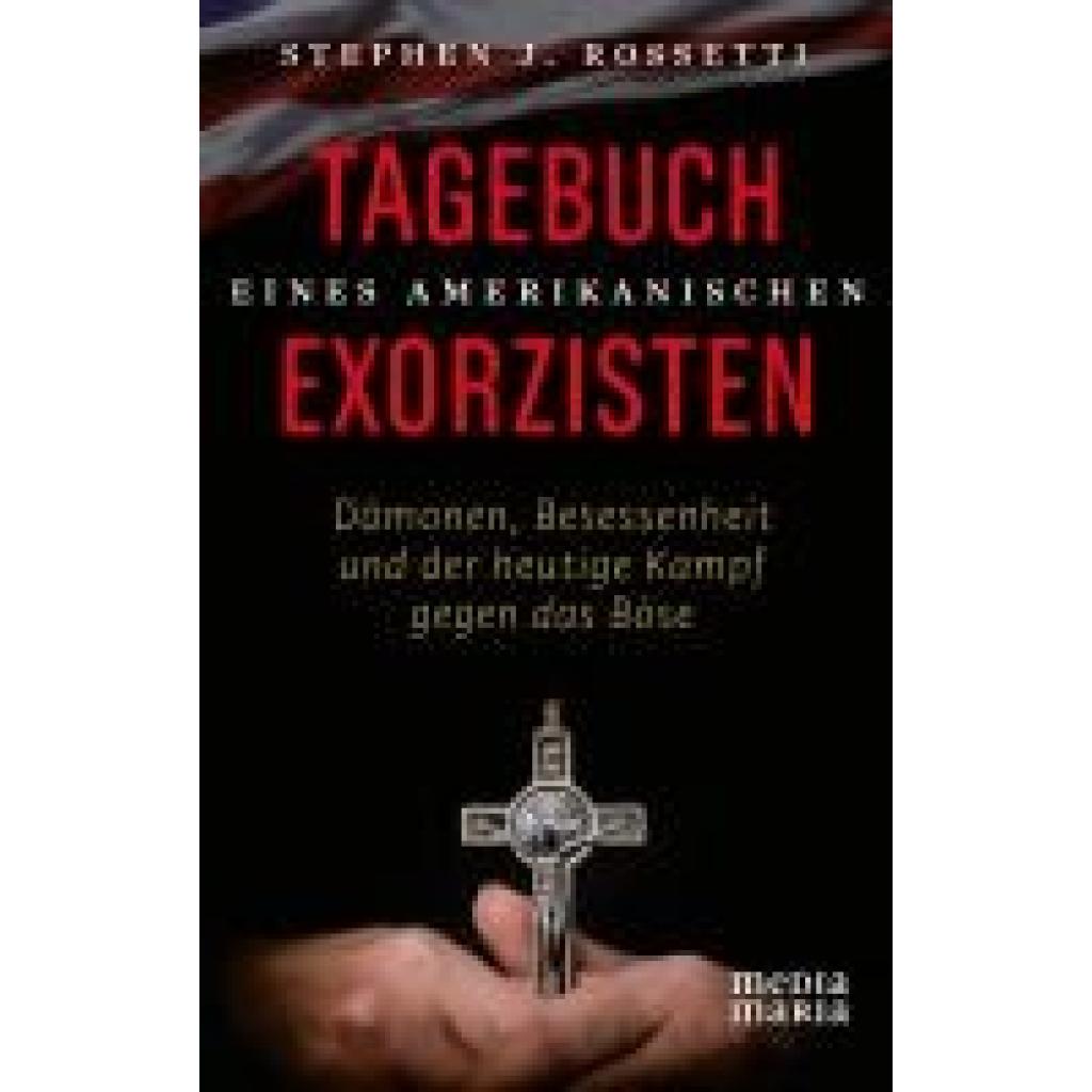 9783947931576 - Tagebuch eines amerikanischen Exorzisten - Stephen J Rossetti Gebunden