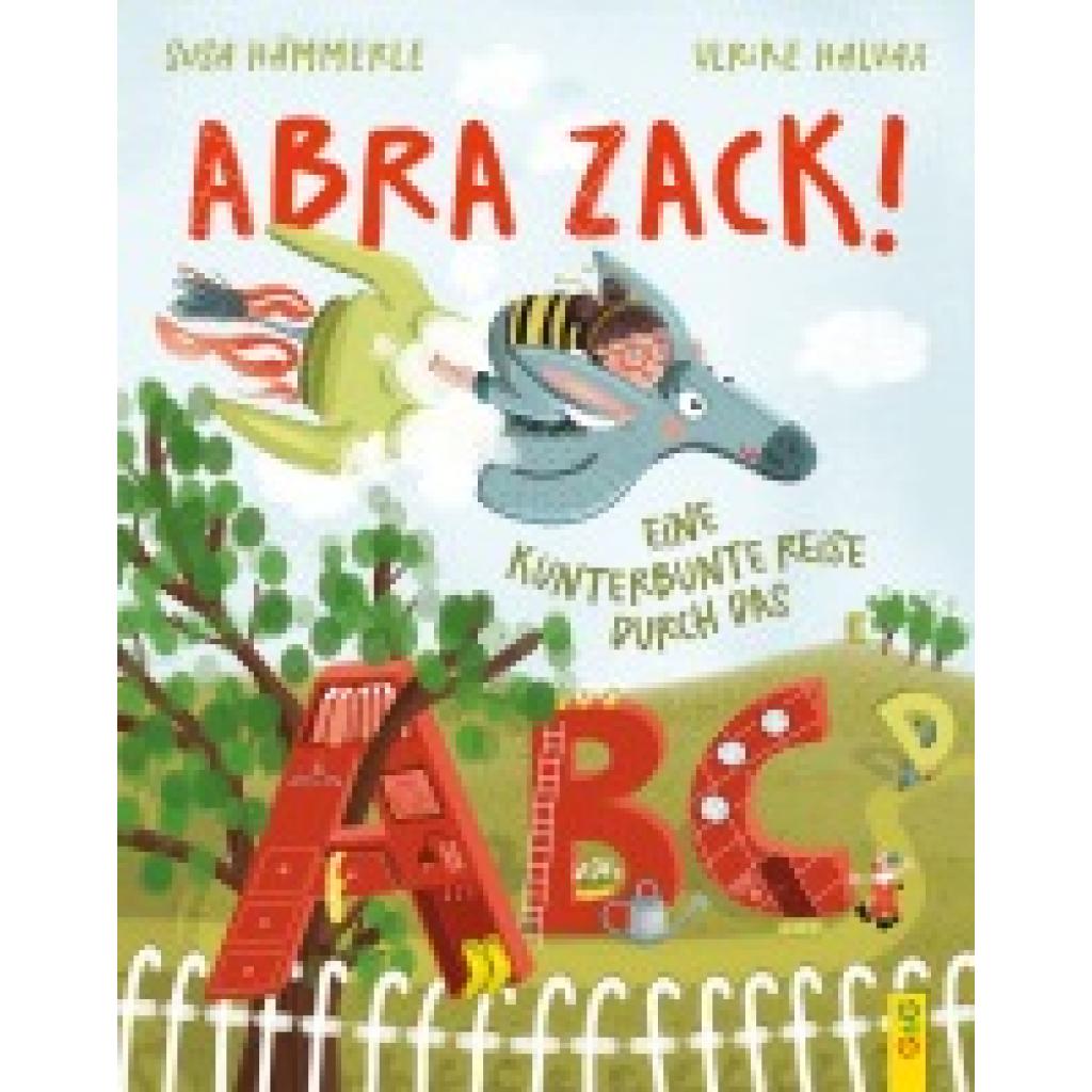 9783707426120 - ABRA ZACK! Eine kunterbunte Reise durch das ABC - Susa HäMMERLE Gebunden 9783707426120 - ABRA ZACK! Eine kunterbunte Reise durch das ABC - Susa HäMMERLE Gebunden