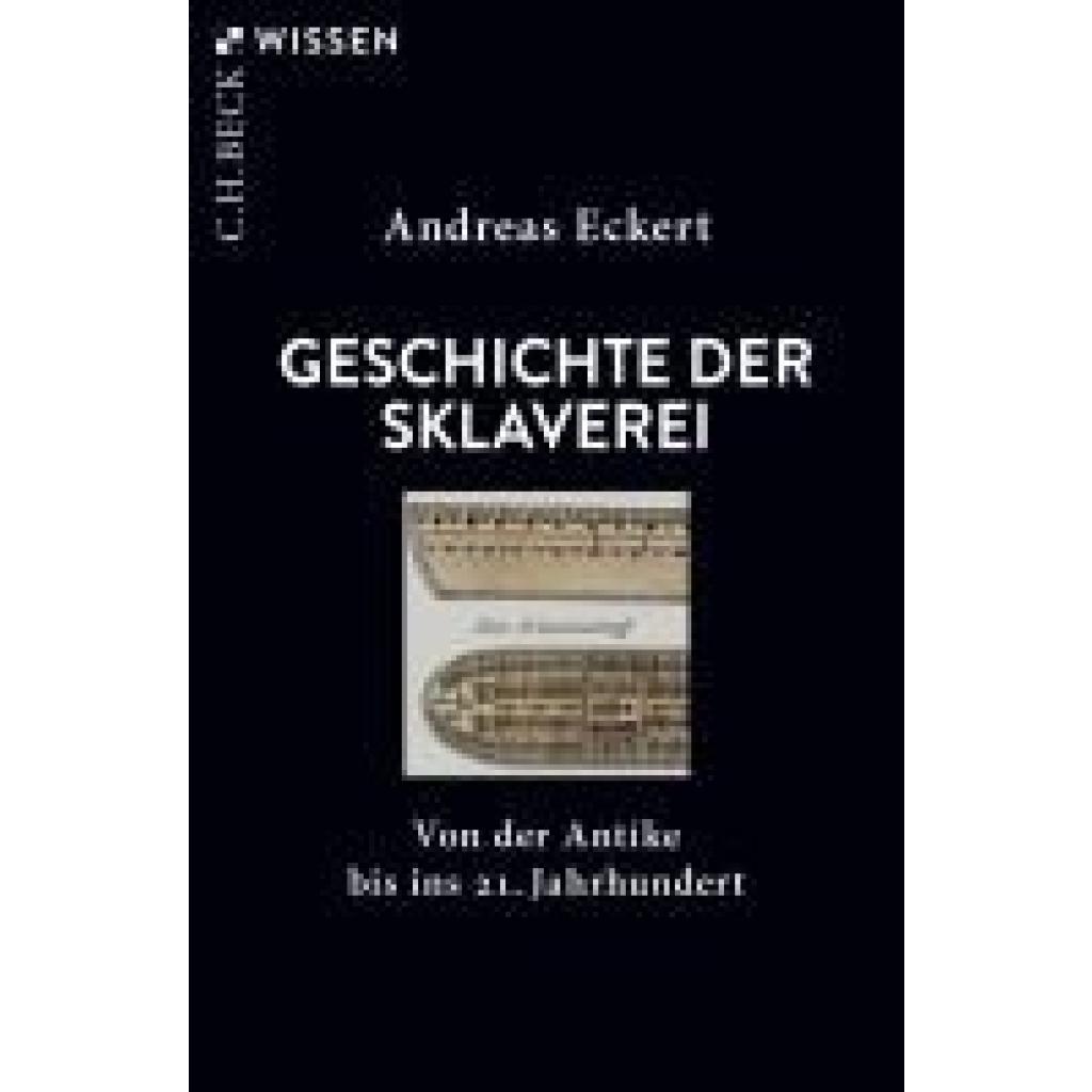 Eckert, Andreas: Geschichte der Sklaverei
