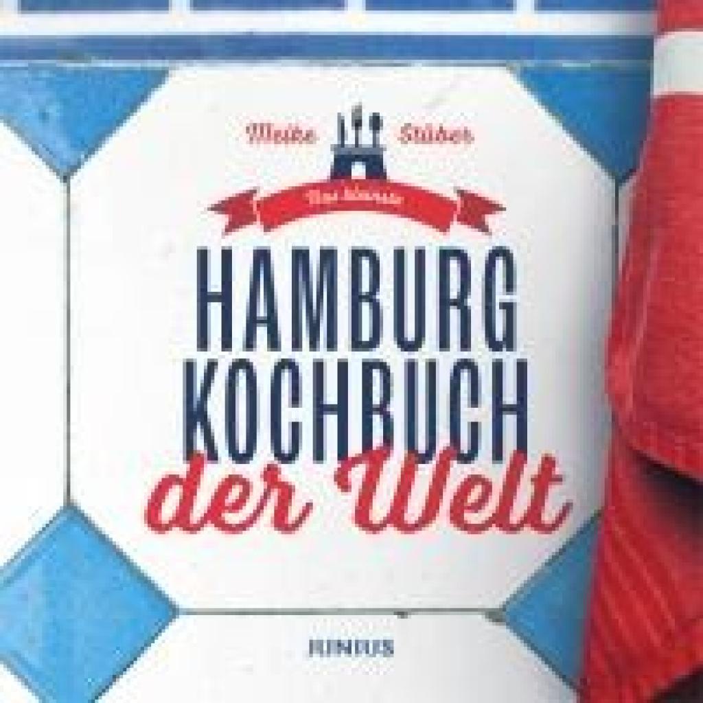 Stu¿ber, Meike: Das kleinste Hamburg-Kochbuch der Welt