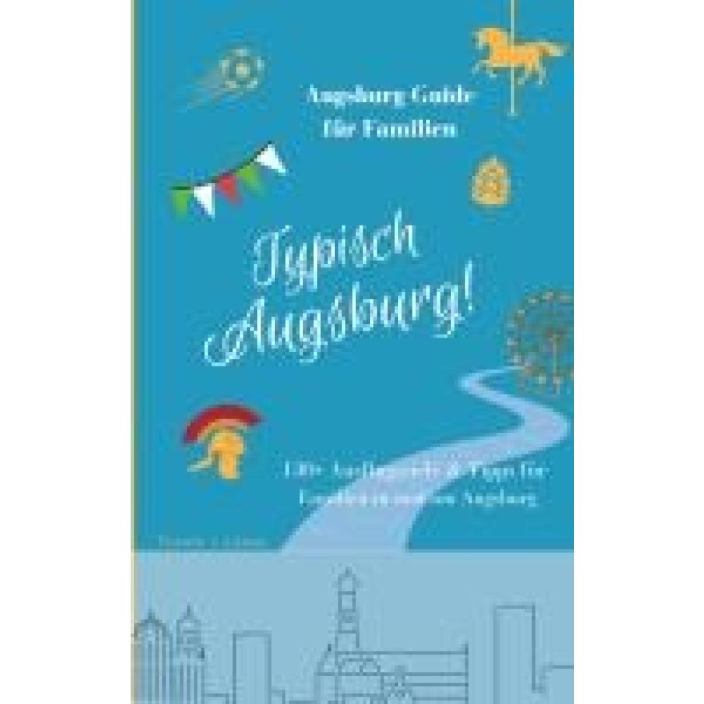 9783758316517 - Lützau Victoria von Typisch Augsburg!