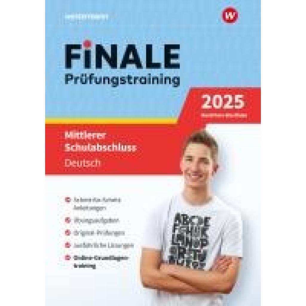 Heinrichs, Andrea: FiNALE - Prüfungstraining Mittlerer Schulabschluss Nordrhein-Westfalen. Deutsch 2025
